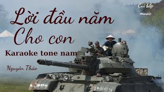 Lời đầu năm cho con | karaoke tone nam | Cùi bắp music