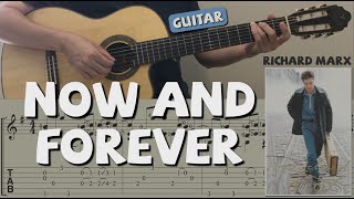 Now and Forever / Richard Marx (Guitar) [Notation + TAB]