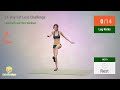 14 day fat loss challenge legs belly and hips home workout