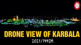 Drone View of KARBALA in Shaban  Month | Aerial View of Karbala | 2021/1442 Hijri