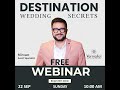 Destination Wedding Webinar!! FREE @varmalla.com-5-starhotelwe805 Register Now