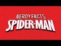 NERDY FACTS PRESENTS: Spider-Man Comics