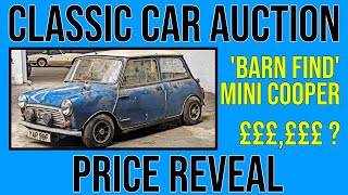 BARN FIND MINI COOPER SELLS FOR £££,£££ ? | CLASSIC CAR AUCTION WATCH