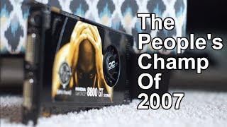 NVIDIA GeForce 8800 GT - The People's Champion of 2007