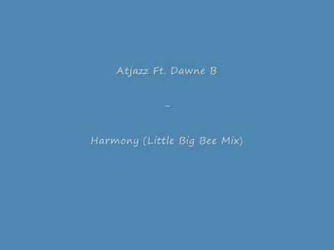 Atjazz Ft. Dawne B - Harmony (Little Big Bee Mix) - YouTube