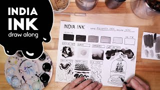 How to Use India Ink: A Draw-Along