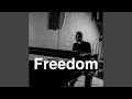 Freedom