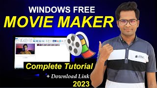 How To Use Windows Movie Maker - Full Tutorial 2024 (+ Download Link)