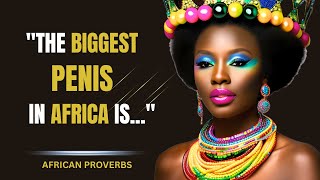 Wisely Said: Exploring Mind-Blowing African Proverbs