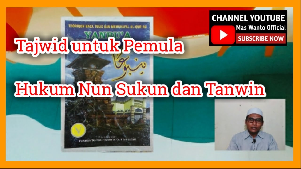 Belajar Tajwid Untuk Pemula, Hukum Nun Sukun Dan Tanwin - YouTube