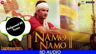 Namo Namo [8D Music] | Kedarnath | Use Headphones | Hindi 8D Music