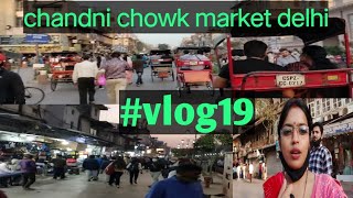 chandni chowk market | delhi |Mr & Mrs Dubey Vlog | #vlog19