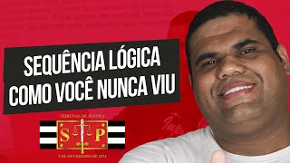 Raciocínio Lógico TJ SP |Dica 62| Sequência Lógica Como Você Nunca Viu