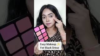 Easy Makeup Look For Black Dress ✨#shorts #makeup #viral #subscribe