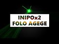 INIPOx2 FOLO AGEGE (2020 LATEST MEKEO VIBES) #DJ FRANK