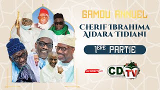 26° EDITION  GAMOU ANNUEL CHERIF IBRAHIMA AIDARA TIDJANI / 1°PARTIE