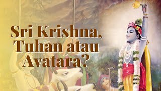 PODCAST HINDU TIMES #13 - SIAPAKAH SRI KRISHNA ITU?