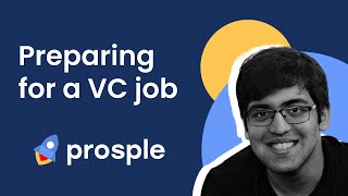 Preparing yourself to get a job in a VC firm
