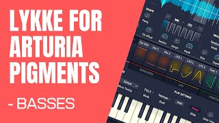 Lykke for Arturia Pigments by Smultron Sounds - BASS PATCHES (No talking presets demo)