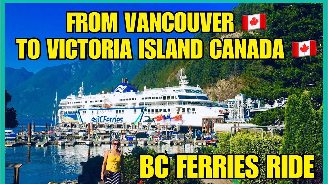 BC Ferries Ride From Vancouver Canada To Victoria B.C Canada || Toddler ...