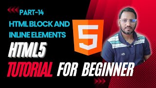 HTML Tutorial for Beginners in Bangla | HTML Block and Inline Elements - Part 14.