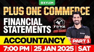 Plus One Commerce - Accountancy | Financial Statements - Part - 1 | Xylem Plus One Commerce