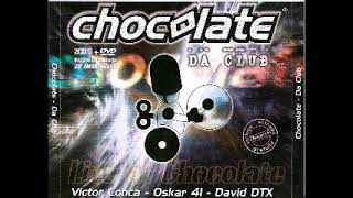 Chocolate - Da Club (2007) CD 2 David DTX