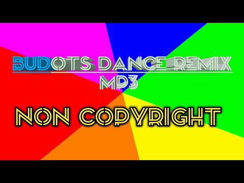 Budots Dance Remix Mp3 2022/non Copyright Free To Use Background Live ...