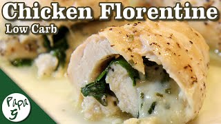 Chicken Florentine – Baked Chicken Rolls Ups – Low Carb Keto Recipe