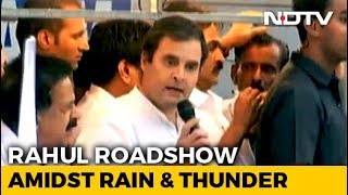 Unfazed By Rain, Rahul Gandhi's Supporters Cheer For Him In Kerala