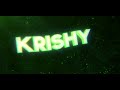 krishy intro by renttuarts 60fps