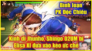 KOF98UMOL - Bình loạn PK Độc Chiêu - Kinh dị Jhunho, Shingo 02UM bị Elisa XI cho vào kèo ức chế à