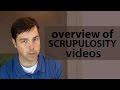 Overview of Scrupulosity Videos