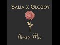 salia l artiste aimes moi feat globoy audio officiel