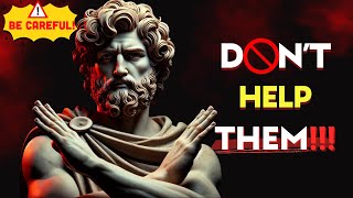 UNWORTHY HELP: 8 Types of Family Members You Should Never Support! | Stoic Philosophy