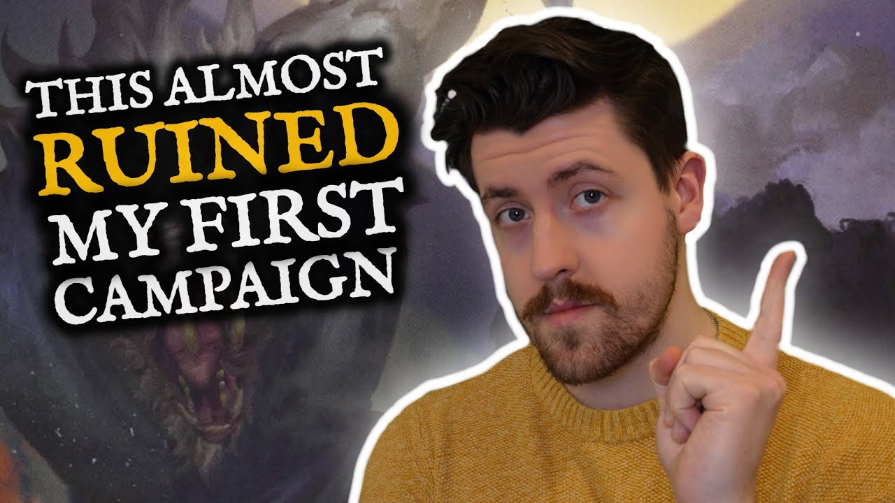 Avoid This Mistake In Your First D D Campaign Youtube