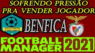 FOOTBALL MANAGER 2021. Save com BENFICA 2º TEMPORADA.