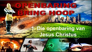 Mornay du Plessis – 01 Openbaring bring Hoop   Die Openbaring van Jesus Christus