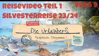 AIDA Nova - Reisevideo Teil 1 - Silvester 23/24