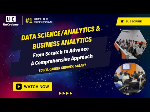 Data Science/Analytics and Business Analysis: From Start to Finish: A Comprehensive Approach|Uncodemy