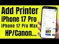 How To Add A Printer To iPhone 17 Pro, 17 Pro Max, Air