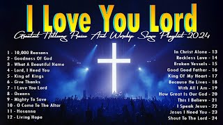 Nonstop Christian Gospel Songs 🙏🕊 Best Praise & Worship Song Collection 2025 🙏🕊 I Love You Lord