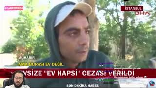 JAHREİN EVSİZ ADAMA EV HAPSİ VERİLİŞİNİ İZLİYOR