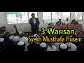 Ceramah Ayah Bahauddin: 3 Warisan yang ditinggalkan Syekh Musthafa Husein Yang Wajib Kita Ketahui