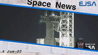 Space News - 4th Jun 2022
