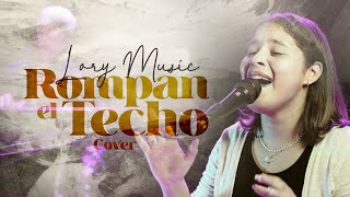 ROMPAN EL TECHO GENESIS COLON COVER - LORY MUSIC