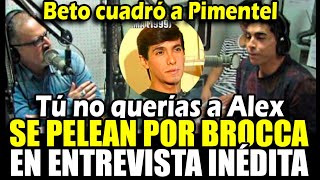 Beto Ortiz se pelea con Ernesto Pimentel en entrevista por Alex Brocca y su enfe