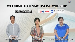 11.1.2025(Saturday)5:30 AM-U Naw Online Worship At Home