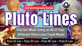 PLUTO LINES in AstroCartography! ✈️🌎🗺️: Find Out What Living on Your Pluto Lines Could Mean! 🧭📍