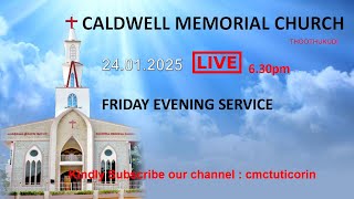 🔴 Live: CSI - TND  | CMC |  Friday Evening HOLY COMMUNION Service | 24.01.2025 | 06.30 pm